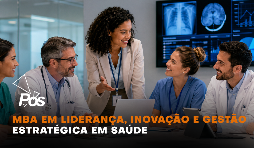 MBA em Lideran�a, Inova��o e Gest�o Estrat�gica em Sa�de