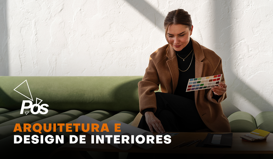 Arquitetura e Design de Interiores