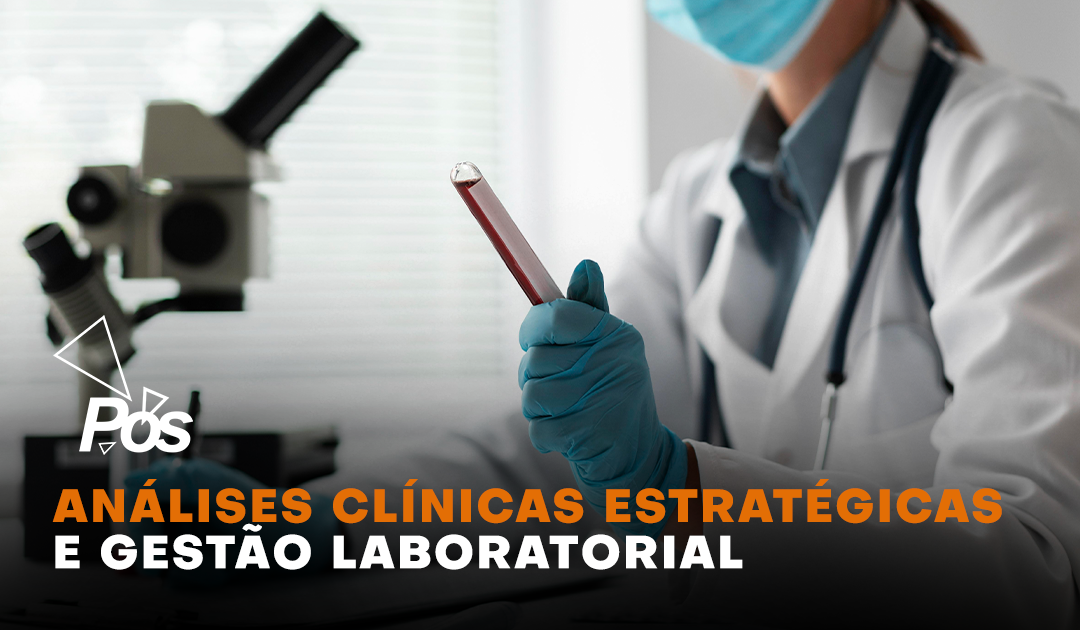 An�lises Cl�nicas Estrat�gicas e Gest�o Laboratorial
